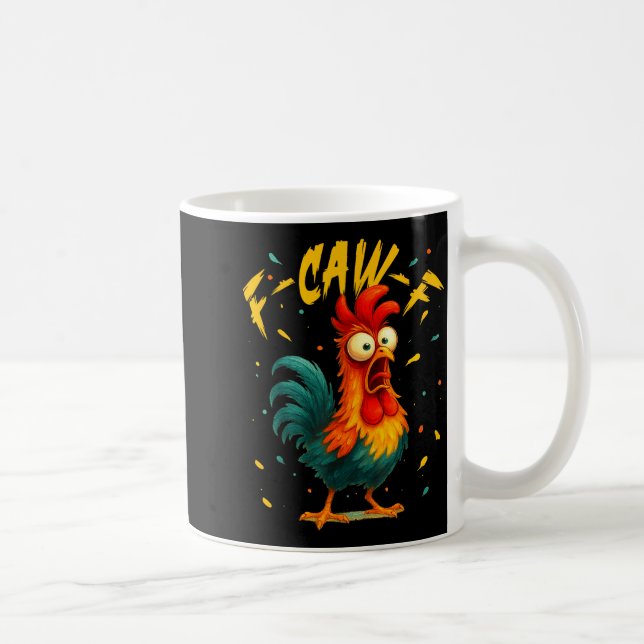 F Caw F Rooster Funny Bird Chicken Whisperer Fawk  Kaffeetasse (Rechts)