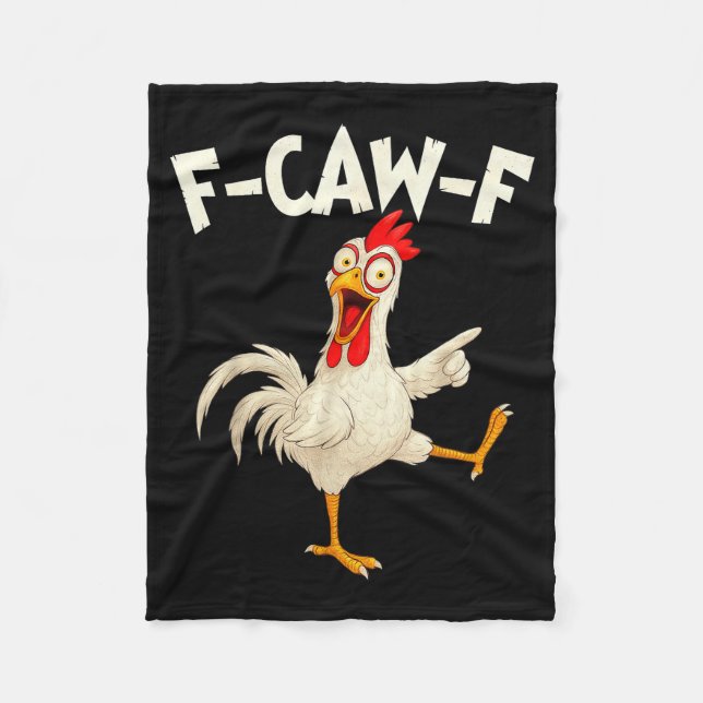 F Caw F Rooster Funny Bird Fcawf Chicken Whisperer Fleecedecke (Vorderseite)