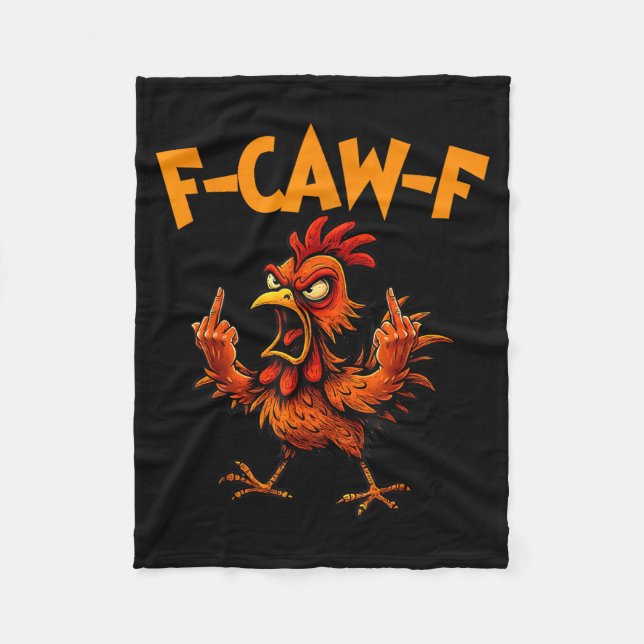 F Caw F Rooster Funny Bird Fcawf Chicken Whisperer Fleecedecke (Vorderseite)