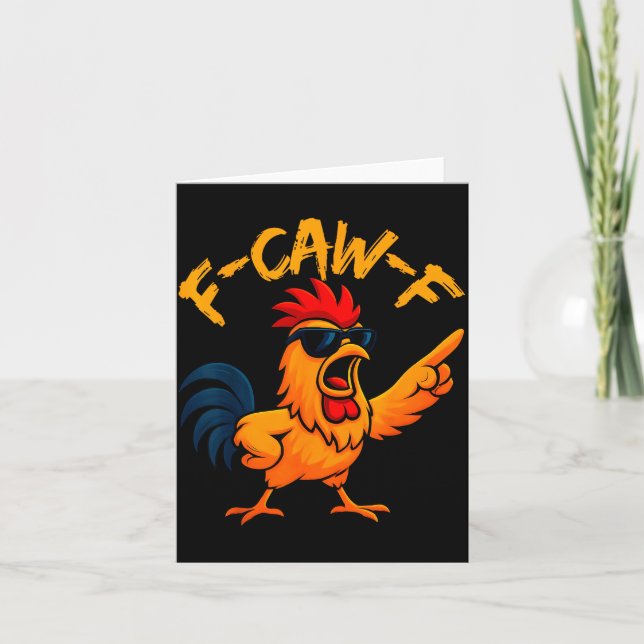 F Caw F Rooster Funny Bird Fcawf Chicken Whisperer Karte (Vorderseite)