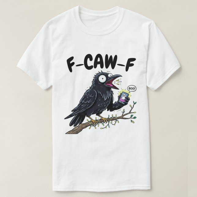 F-CAW-F Scared Raven - Funny Halloween Crow T-Shirt (Design vorne)