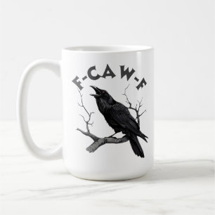 F-Caw-F Schwarze Krähe Pun Lustiger Halloween-Voge Kaffeetasse