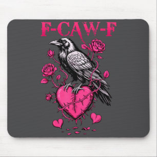 F-caw-f Schwarze Krähe Schwarzer Vogel Rosen Herz Mousepad