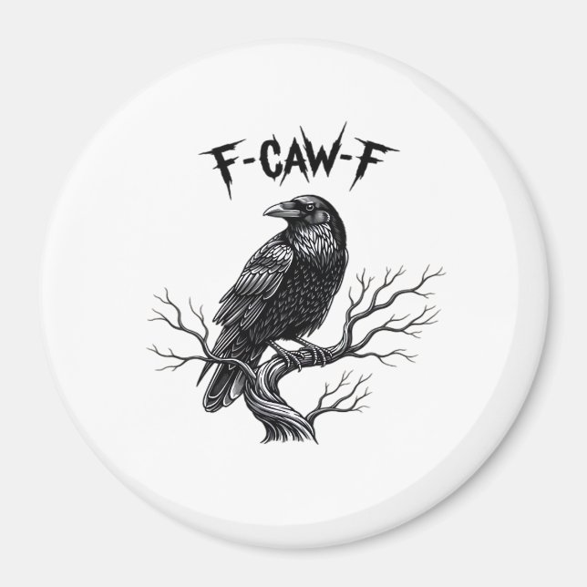 F Caw F Trendiger moderner Stil Magnet (Vorne)