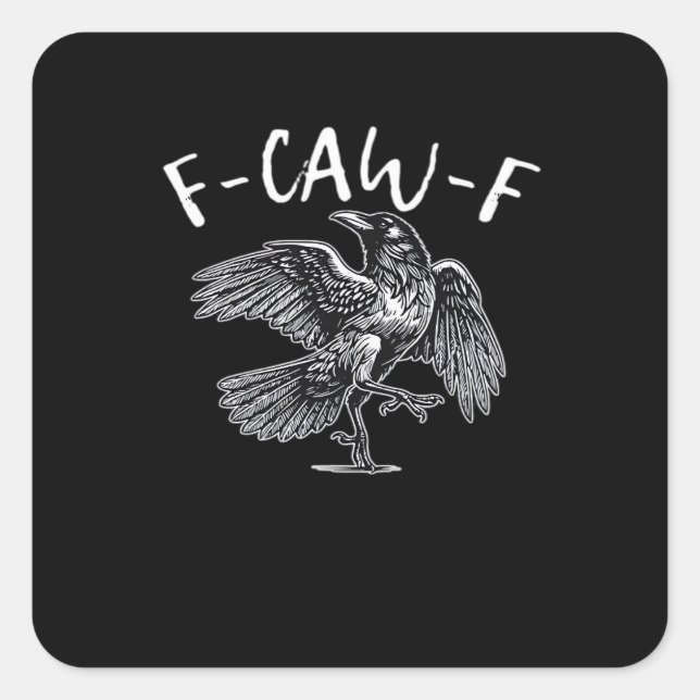 F-Caw-F Trendy Casual Quadratischer Aufkleber (Vorderseite)