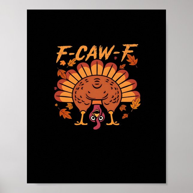 F Caw F Truthahn Erntedankfest Poster (Vorne)