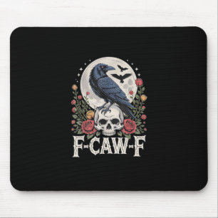 F-Caw-F Vogel Krähe Lustige Krähe Vogel Krächzen G Mousepad