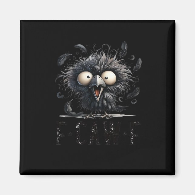 F-Caw-F Vogel Lustig Trendig Einzigartig Magnet (Vorne)
