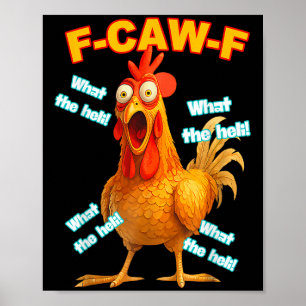 F-caw-f Was Die Heli Huhn Lustiges Meme Vintage  Poster