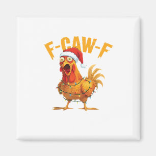 F-Caw-F Weihnachts lustiges Huhn Weihnachten Essen Magnet