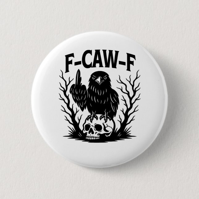 F Caw F Wesentlicher Cooler Einzigartiger Stil Button (Vorderseite)