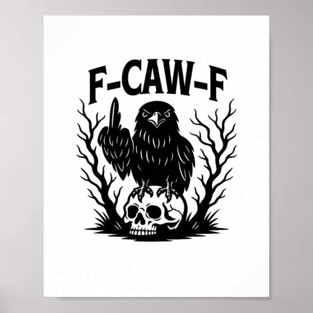 F Caw F Wesentlicher Cooler Einzigartiger Stil Poster (Vorne)
