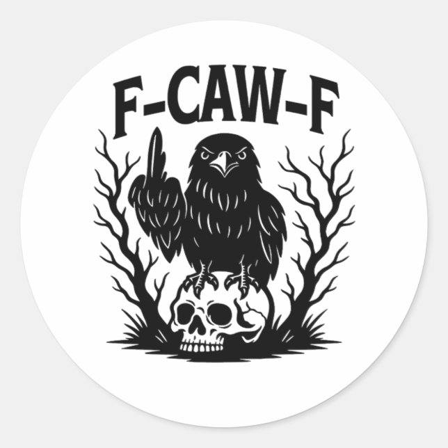 F Caw F Wesentlicher Cooler Einzigartiger Stil Runder Aufkleber (Vorderseite)