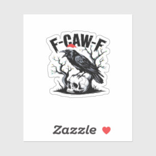 F-Caw-F Wesentlicher lustiger Spruch Aufkleber
