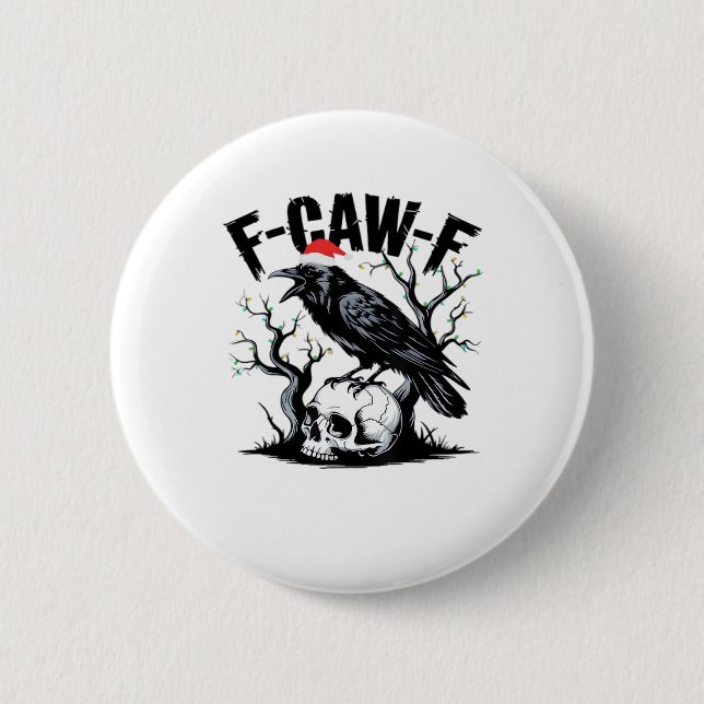 F-Caw-F Wesentlicher lustiger Spruch Button (Vorderseite)