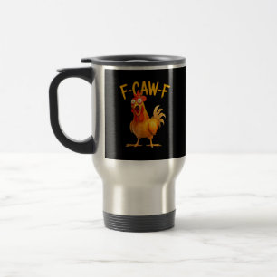 F-Caw-F Wortwitz Huhn Hahn Krähen Grunge Reisebecher