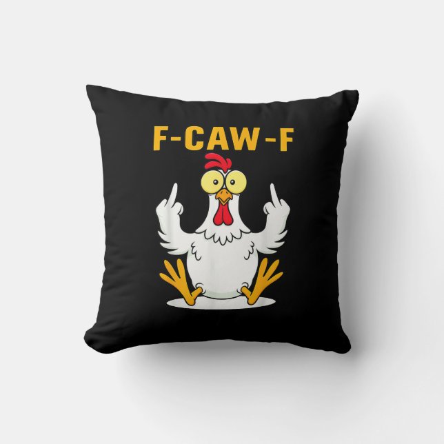 F-Caw-F Zitat Hahn Meme Kissen (Vorderseite)