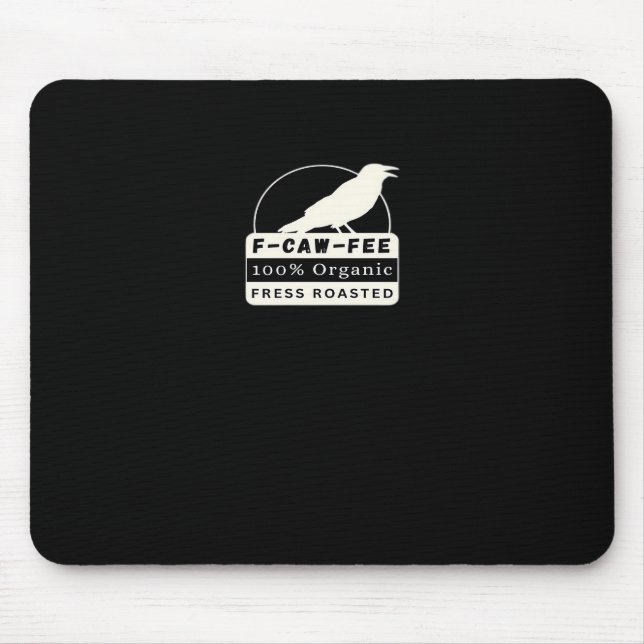 F-Caw-Fee Organic Style Classic Mousepad (Vorne)
