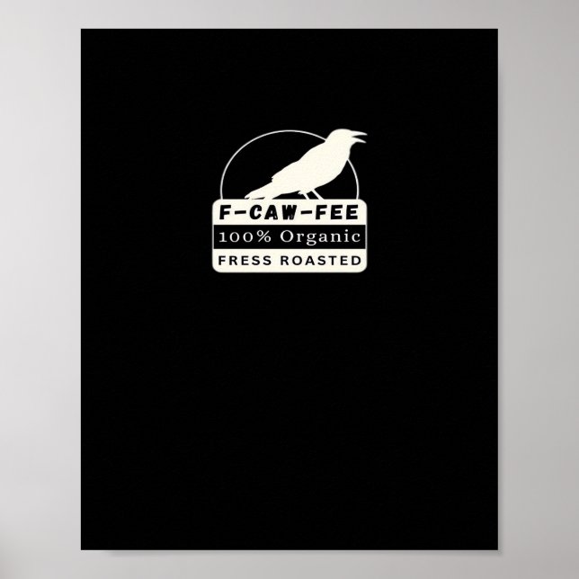 F-Caw-Fee Organic Style Classic Poster (Vorne)