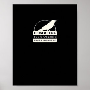 F-Caw-Fee Organic Style Klassiker Poster