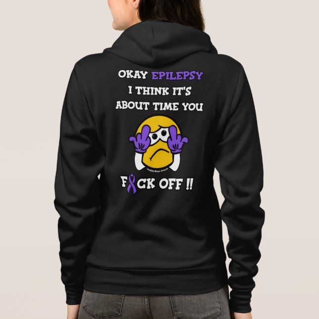 F#CK OFF..Epilepsy Hoodie (Rückseite)