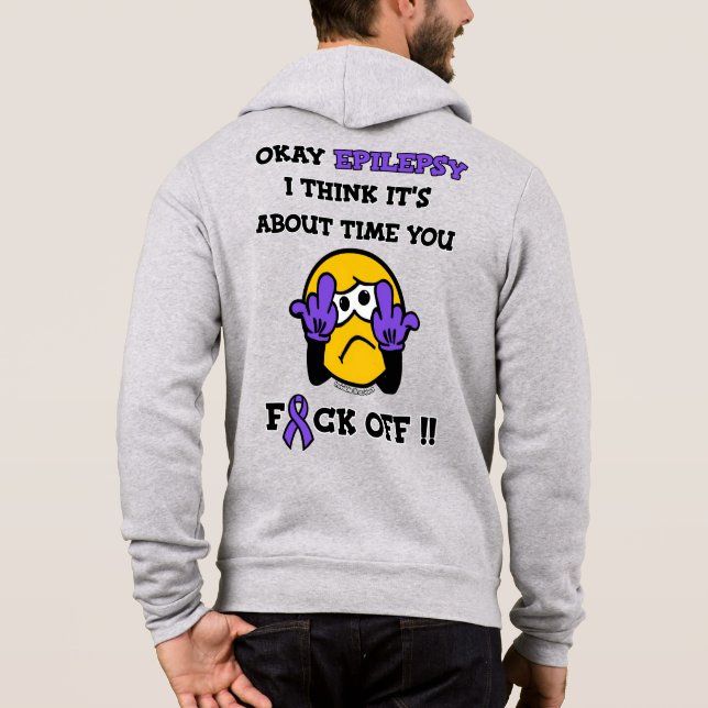 F#CK OFF..Epilepsy Hoodie (Rückseite)
