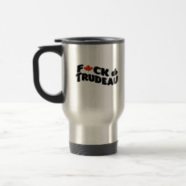 F*CK TRUDEAU REISE MUG REISEBECHER