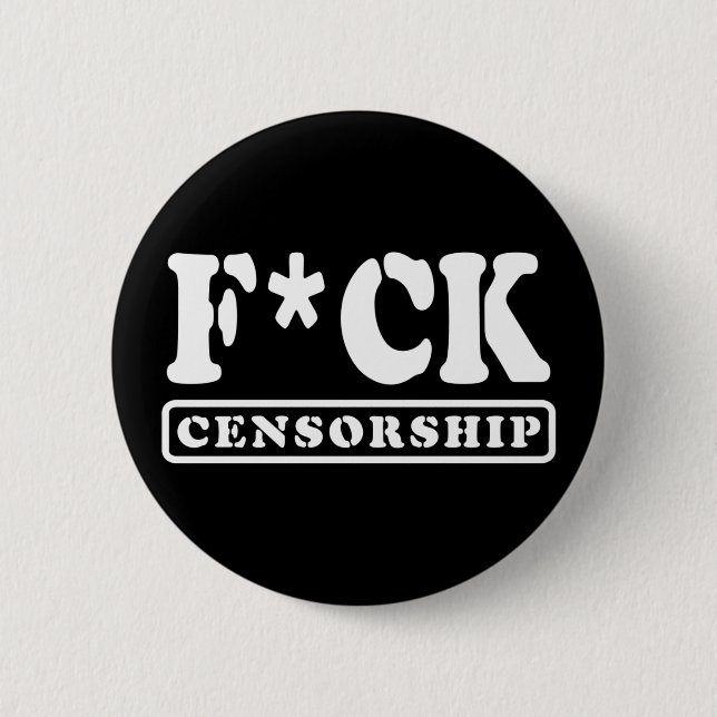 F*CK-ZENSORING BUTTON (Vorderseite)