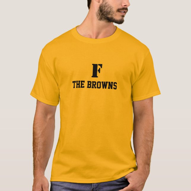 "F das Braun" Steelers-Fan T-Shirt (Vorderseite)