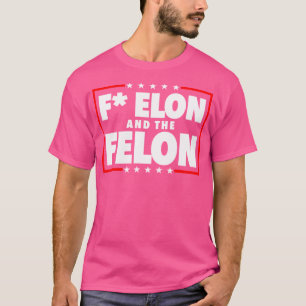 F Elon and the Felon - Anti Moschus Anti Doge T-Shirt