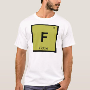 F - Geigen-Musik-Chemie-Periodensystem T-Shirt