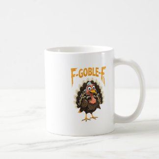 F-gobble-f Lustiger Erntedank-Truthahn Humor Männe Kaffeetasse
