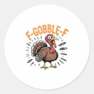 F-gobble-f Lustiger Erntedankfest Truthahn Humor M Runder Aufkleber