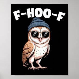 F-hoo-f Lustiger Vogel Meme Grafik Poster