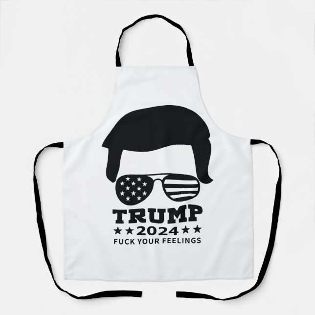 "F*** Ihre Gefühle" Trump 2024 Schürze (Vorderseite)