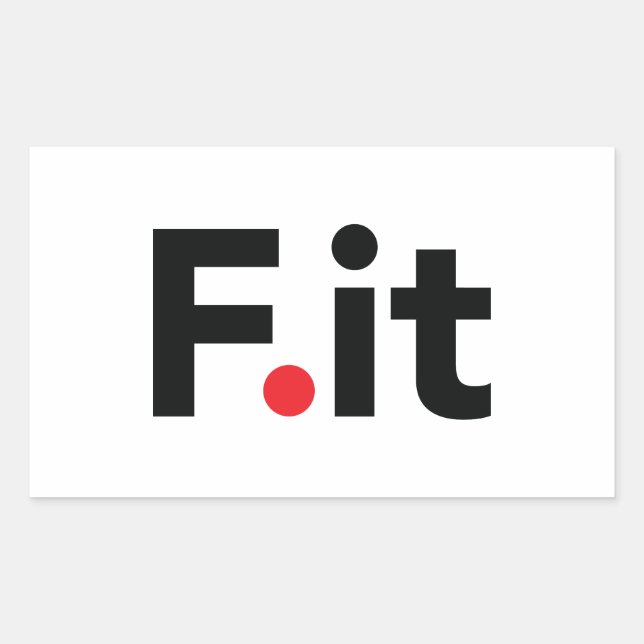F IT Anti Fitness Slogan Rechteckiger Aufkleber (Vorderseite)