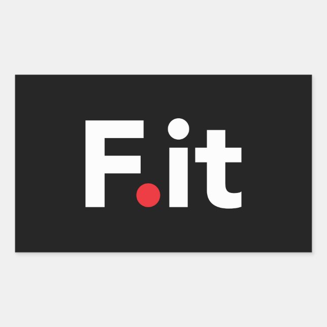 F IT Anti Fitness Slogan Rechteckiger Aufkleber (Vorderseite)