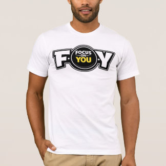 F.O.Y. (Fokus auf dich) — T-Shirt