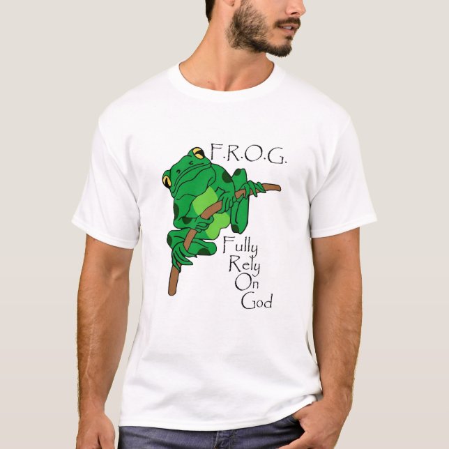 F.R.O.G. Bauen Sie völlig auf Gott #1 T-Shirt (Vorderseite)