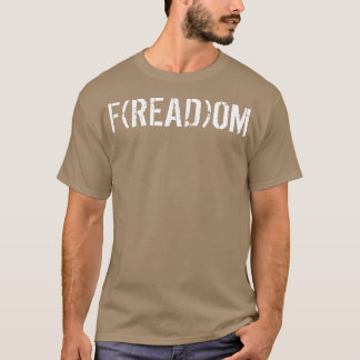F(READ)OM Freedom Pro Literatur Advocate Read Bann T-Shirt