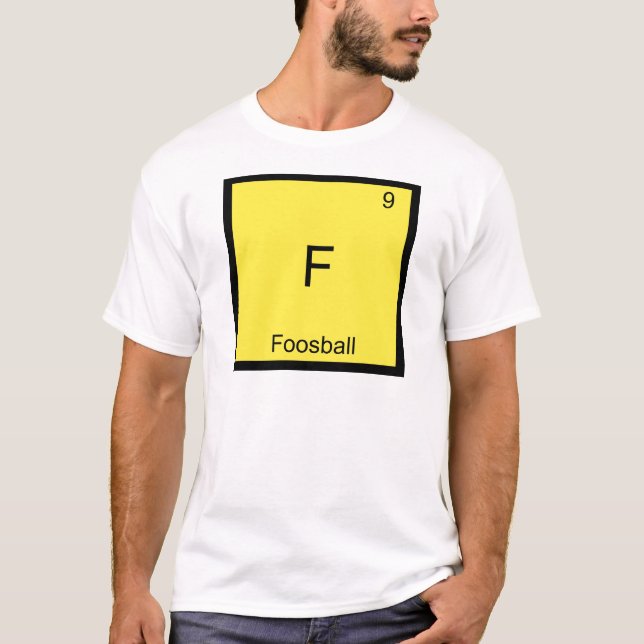 F - T-Shirt für Foosball Funny Chemistry Element (Vorderseite)