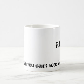 F.U.A.B., wenn Sie sie nicht schlagen können… Kaffeetasse