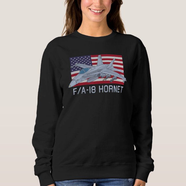 Fa 18 Hornet Jet Fighter Flugzeug American Flag Sweatshirt (Vorderseite)