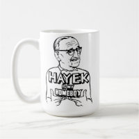 Fa Hayek ist meine Homeboy-Tasse