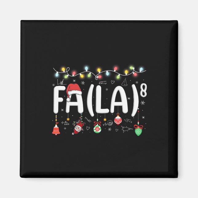 Fa (la)8 Funny Christmas Santa Fa La Math Lehrer Magnet (Vorne)