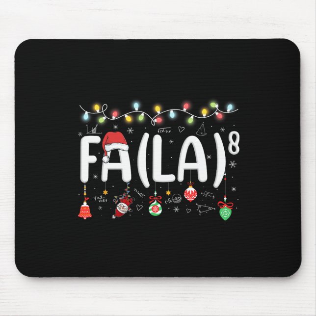 Fa (la)8 Funny Christmas Santa Fa La Math Lehrer Mousepad (Vorne)