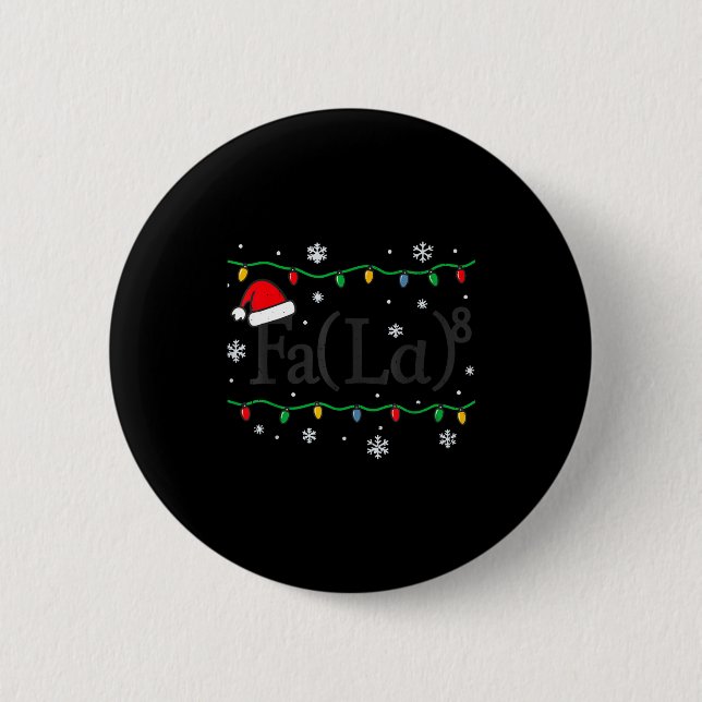 Fa (la) 8 Funny Math Teacher Christmas Ugly Sweate Button (Vorderseite)