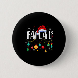 Fa (la) 8 Lustiges Weihnachten Santa Fa La Mathele Button