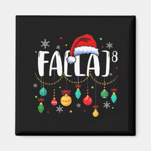 Fa (la) 8 Lustiges Weihnachten Santa Fa La Mathele Magnet