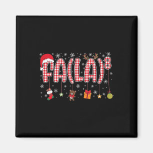 Fa (la)8 Weihnachten Weihnachten Weihnachten La Ma Magnet